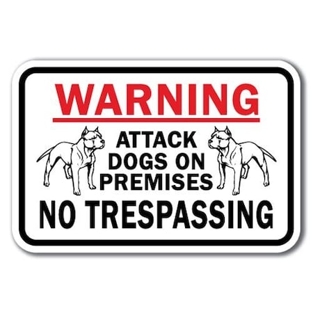 Signmission Safety Sign, 12 in Height, Aluminum, Guard Dog - Warning At A-1218 Guard Dog - Warning At